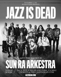 SOLD OUT – Sun Ra Arkestra